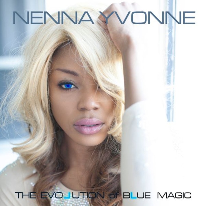 Nenna Yvonne: Evolution of Blue Magic [CD]
