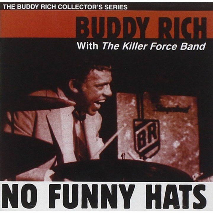 Buddy Rich: No Funny Hats [CD]