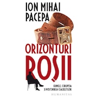 Orizonturi Rosii - Ion Mihai Pacepa