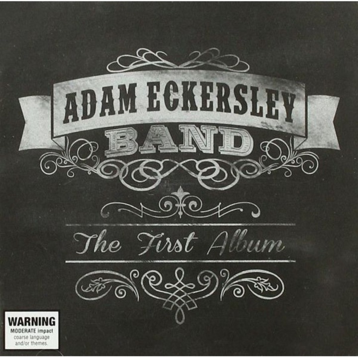Adam Eckersley Band: First Album, The [CD]