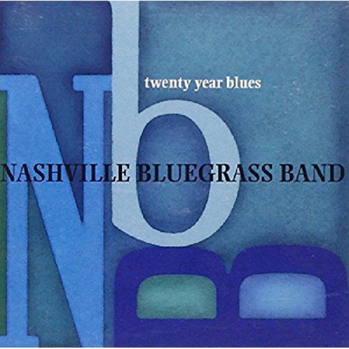Nashville Blue Grass Band: Twenty Year Blues [CD]