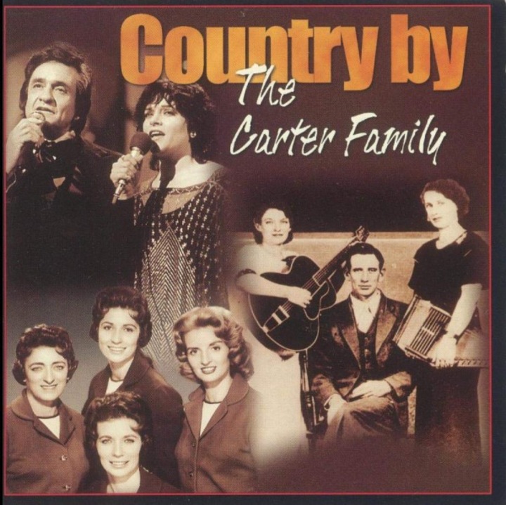 The Carter Family: Country By The Carter Family [CD]