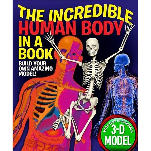 The Incredible Human Body in a Book - Claire Hawcock