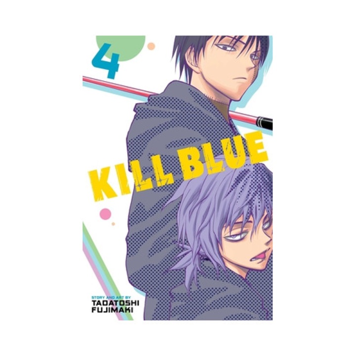 Kill Blue, Vol. 4 - Tadatoshi Fujimaki
