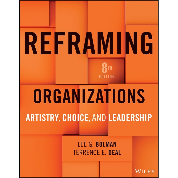 Reframing Organizations, Lee Bolman, 2026