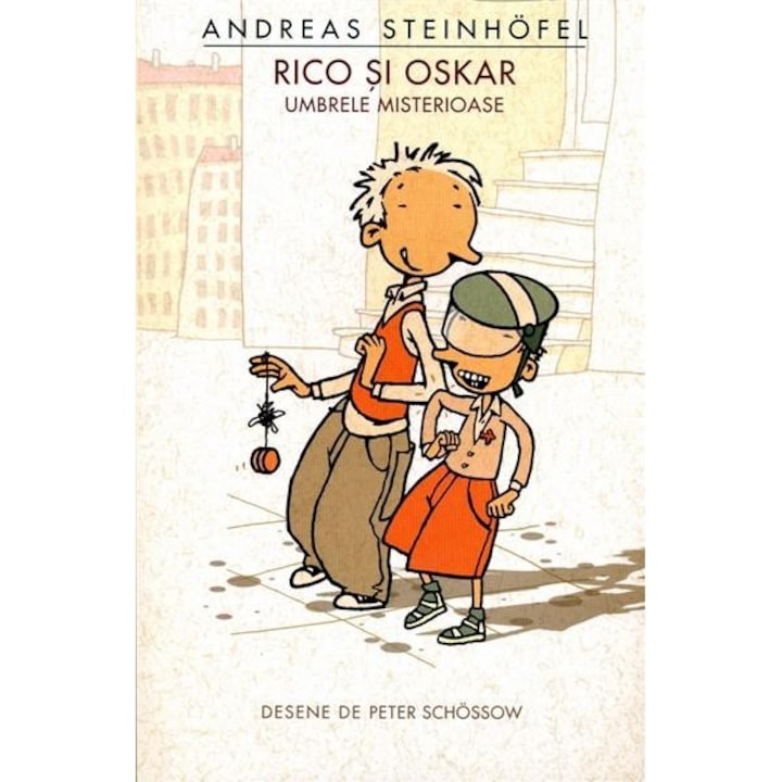 Rico si Oskar 1. Umbrele misterioase - Andreas Steinhofel