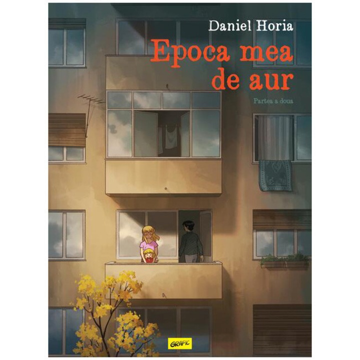 Epoca mea de aur. Partea a doua, Daniel Horia
