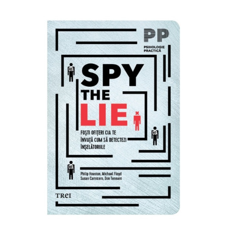 Spy the lie, Philip Houston, Michael Floyd, Susan Carnicero, Don Tennant