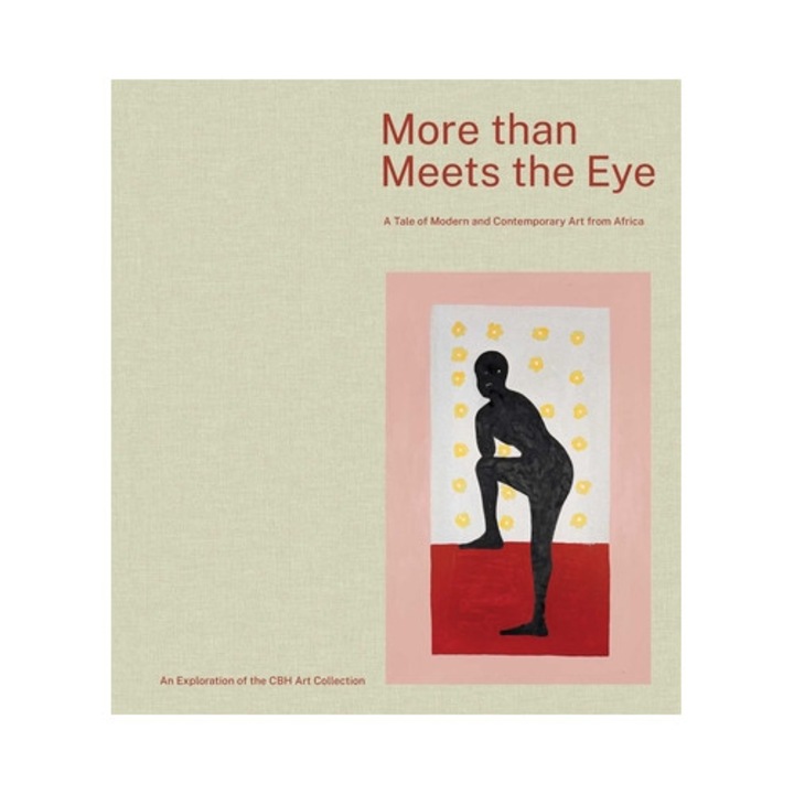 More Than Meets The Eye: A Tale Of Modern And Contemporary Art Of Africa - Jean-yves Marin - Jean-yves Marin