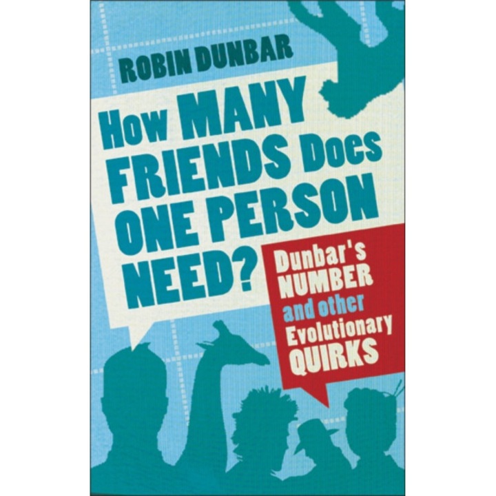 How Many Friends Does One Person Need? - Professor Robin Dunbar