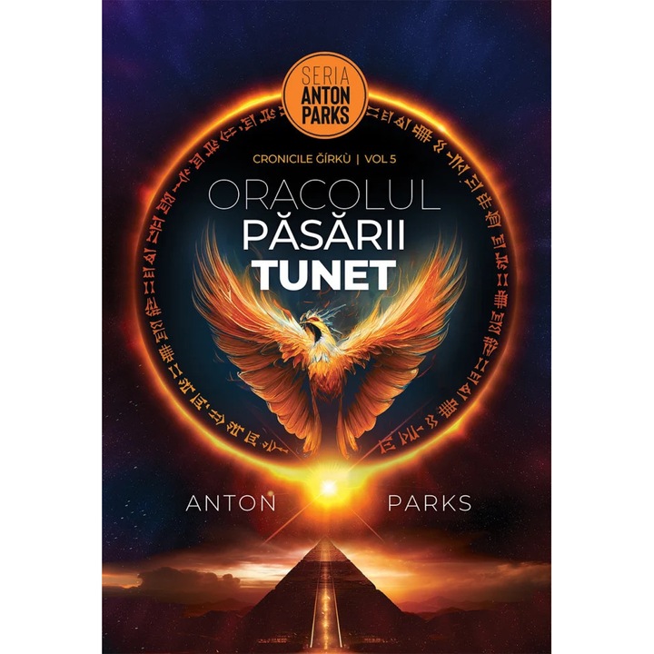 Oracolul Pasarii Tunet, volumul 5 din Cronicile Gírkù