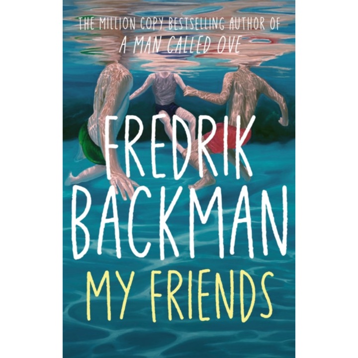 My Friends - Fredrik Backman