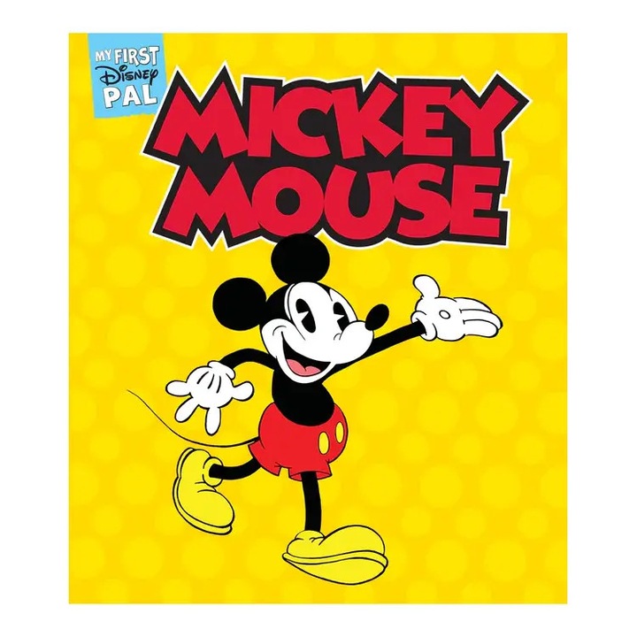 My First Disney Pal: Mickey Mouse A Board Book - Szerzői kollektíva