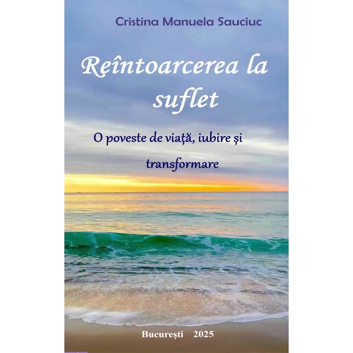 Reîntoarcerea la suflet, Booksprint, Psihologia emotiilor, 2025