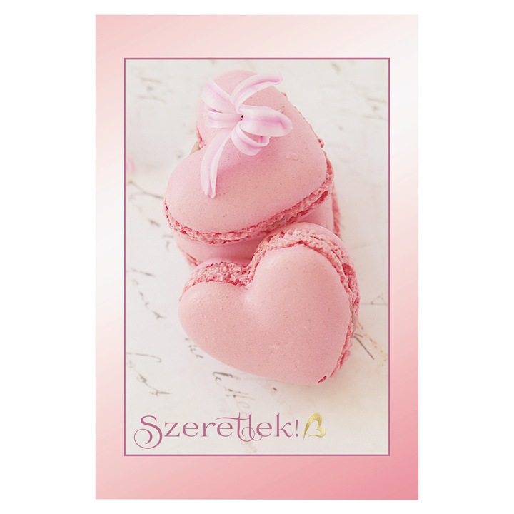 Felicitare cu plic, de dragoste si iubire Valentines Day "Szeretlek!", limba maghiara, inimioare macarons, 120 mm x 180 mm, carton 300 g