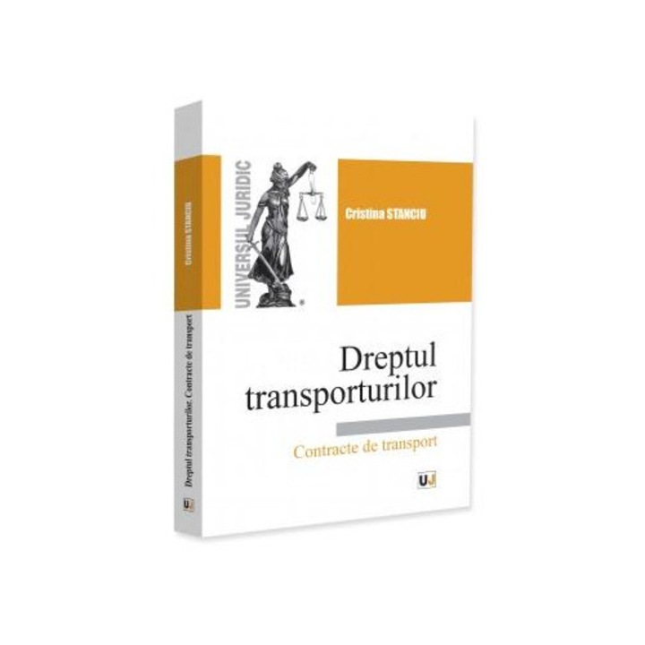 Dreptul transporturilor. Contracte de transport, Cristina Stanciu