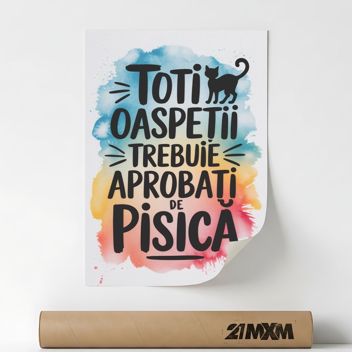 Poster decorativ, mesaj comic cu pisici, Oaspetii trebuie aprobati de pisica, A4 (21 x 29.7 cm), Fara Rama