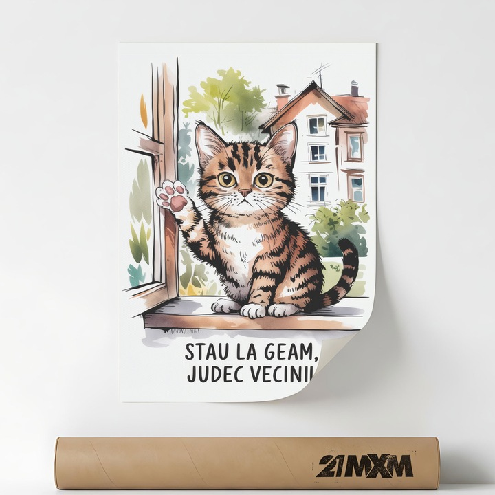 Poster decorativ, mesaj comic cu pisici, Stau La geam, Judec Vecinii, A4 (21 x 29.7 cm), Fara Rama
