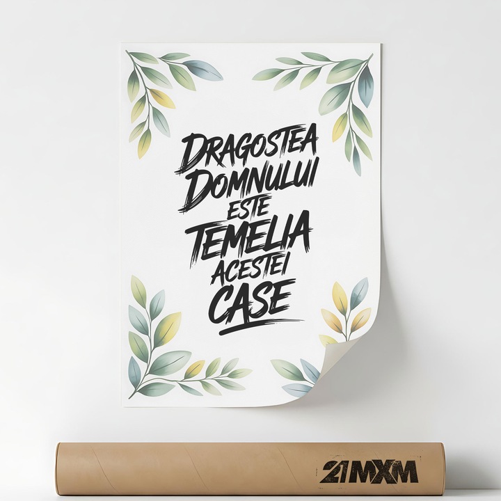 Citat crestin inspirational, Temelia Acestei Case, A4 (21 x 29.7 cm), Fara Rama