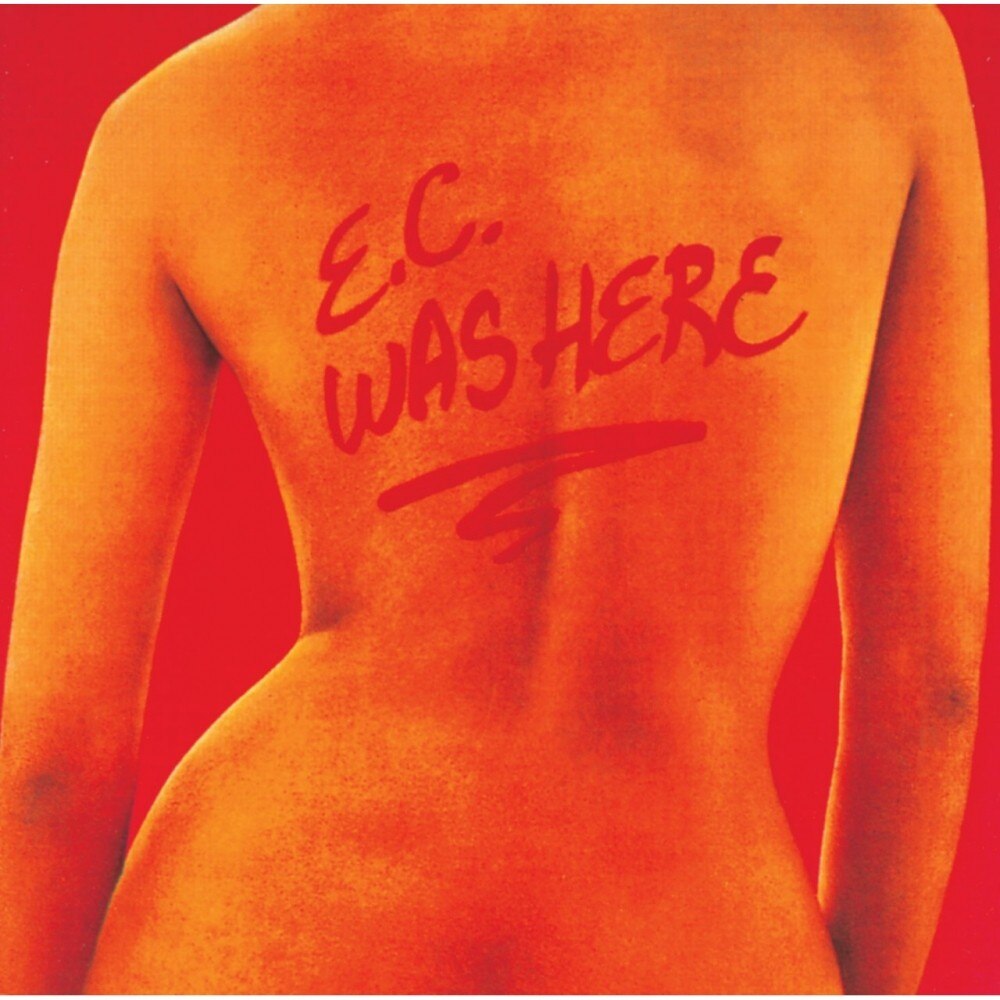 Eric Clapton (from The Yardbirds, Cream, Derek And The Dominos)-Ec Was Here- Live-CD