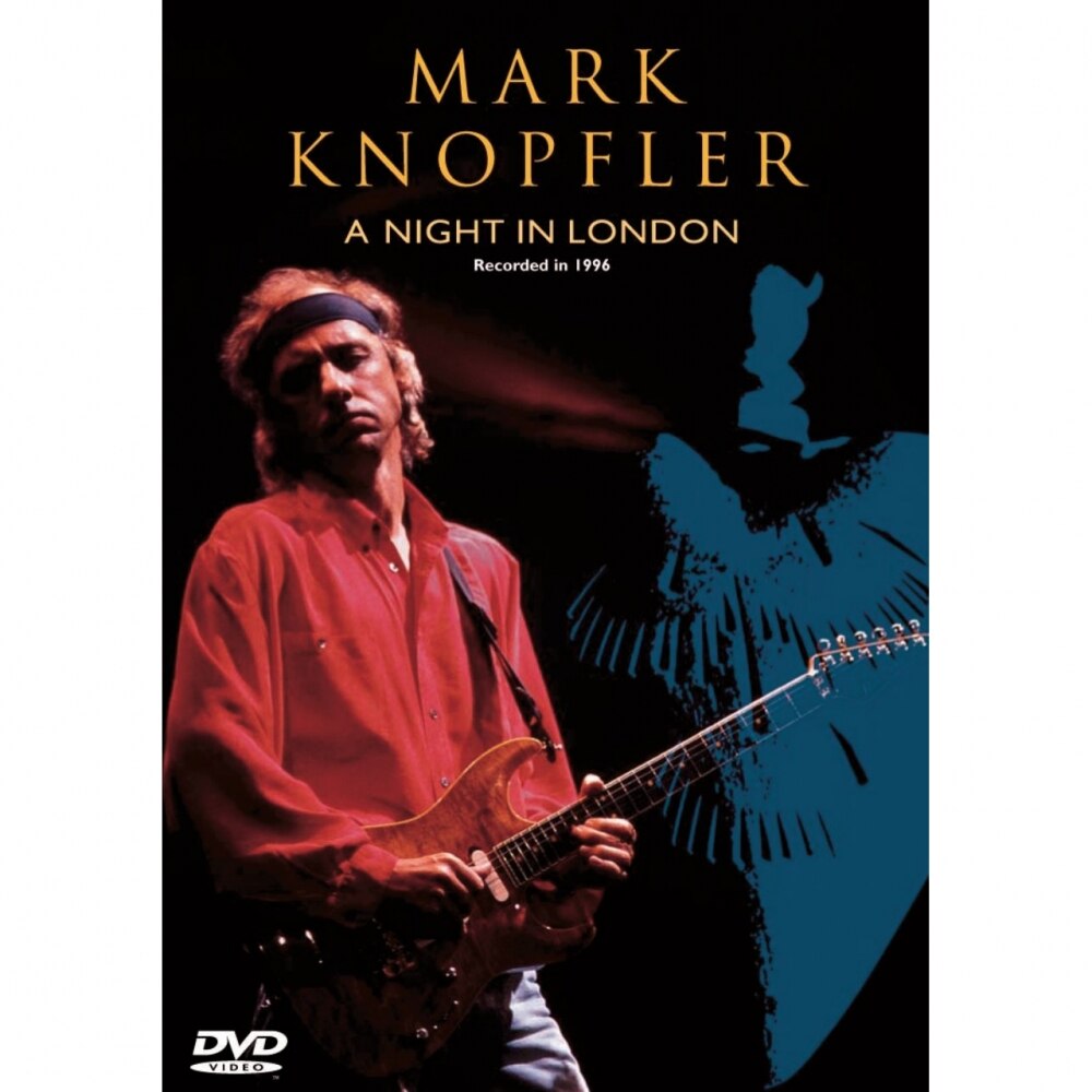Mark Knopfler (from Dire Straits, The Notting Hillbillies )-A Night In London-DVD
