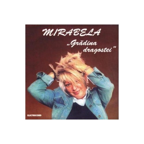 Mirabela Dauer-Gradina Dragostei-CD