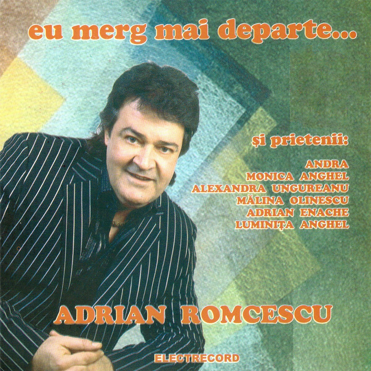 Adrian Romcescu - Eu merg mai departe - CD