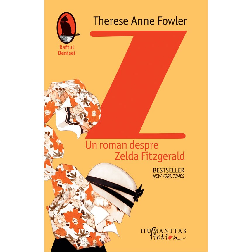 Z: Un Roman Despre Zelda Fitzgerald - Therese Anne Fowler
