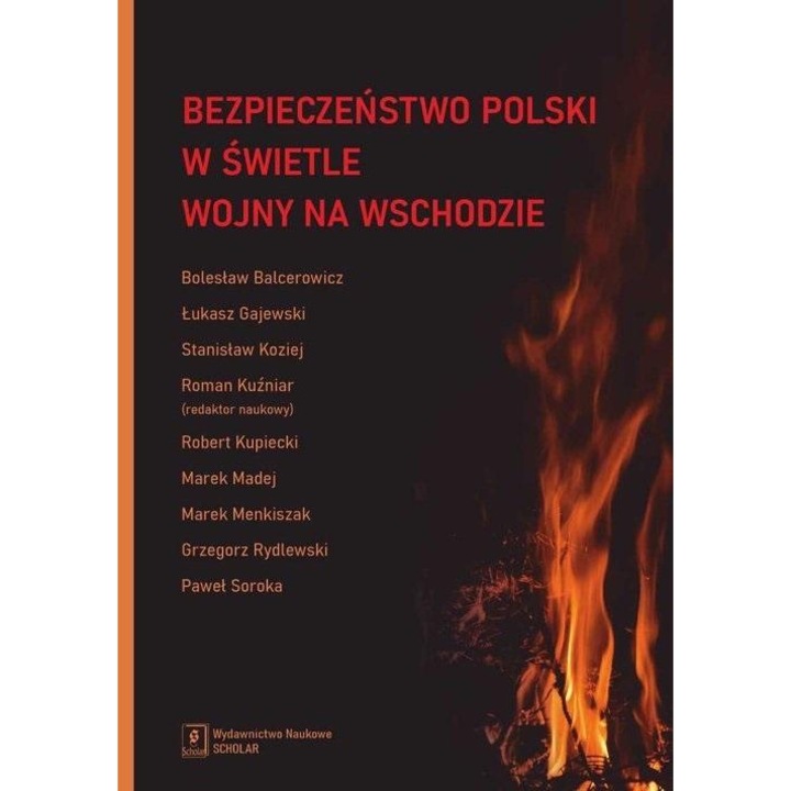 Bezpieczeństwo Polski w świetle wojny na Wschodzie
