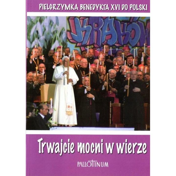 Trwajcie mocni w wierze