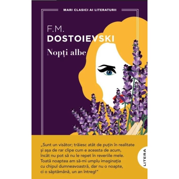 Nopti albe. Mari clasici ai literaturii, Feodor Mihailovici Dostoievski