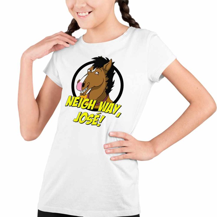Tricou Copii Fete BoJack Horseman Neigh Way Jose, Fehér