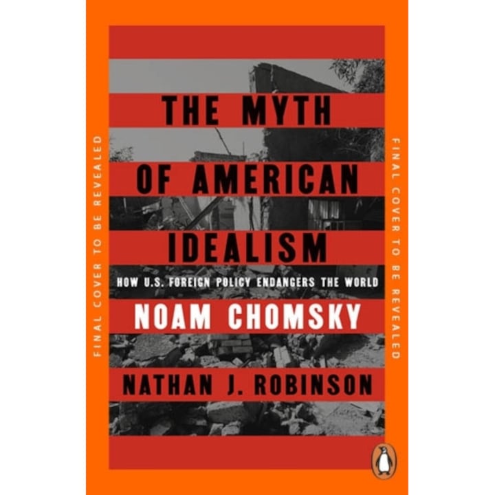 Myth Of American Idealism - Noam, robinson Chomsky