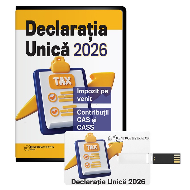 Declaratia Unica 2026. Impozit pe venit. Contributii CAS si CASS, Rentrop&Straton