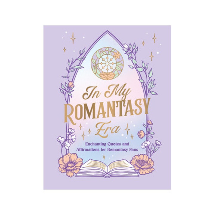 In My Romantasy Era: Enchanting Quotes And Affirmations For Romantasy Fans -
