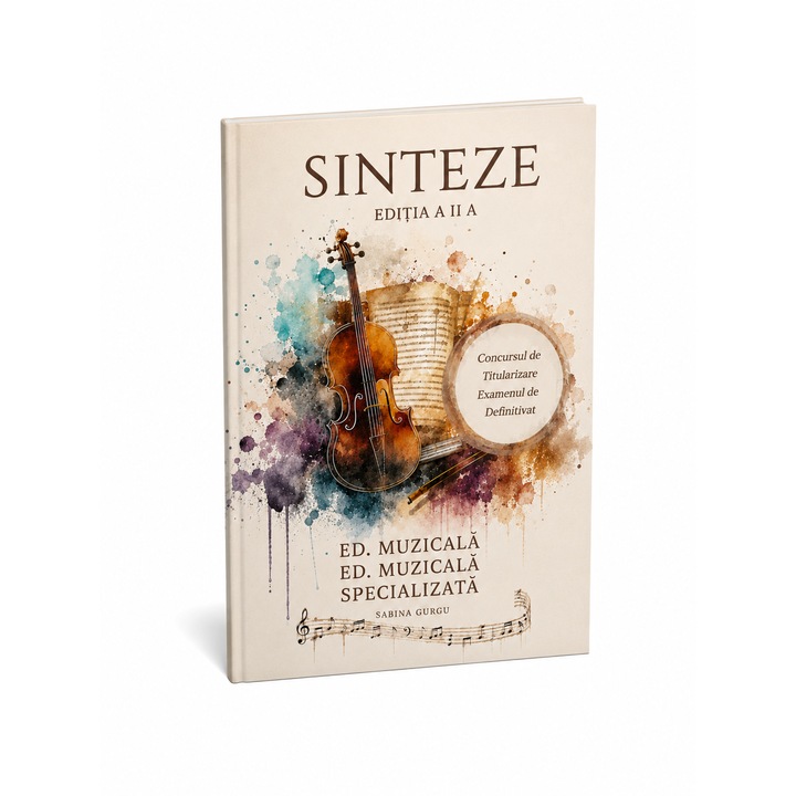 Sinteze Educatie muzicala.Educatie muzicala specializata- Concursul de Titularizare si Examenul de Definitivat