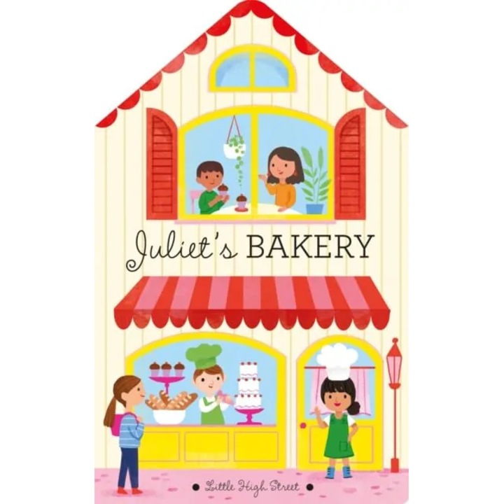 Carte pentru copii, NPP, Juliet's Bakery (High Street Board Book), 3+ ani