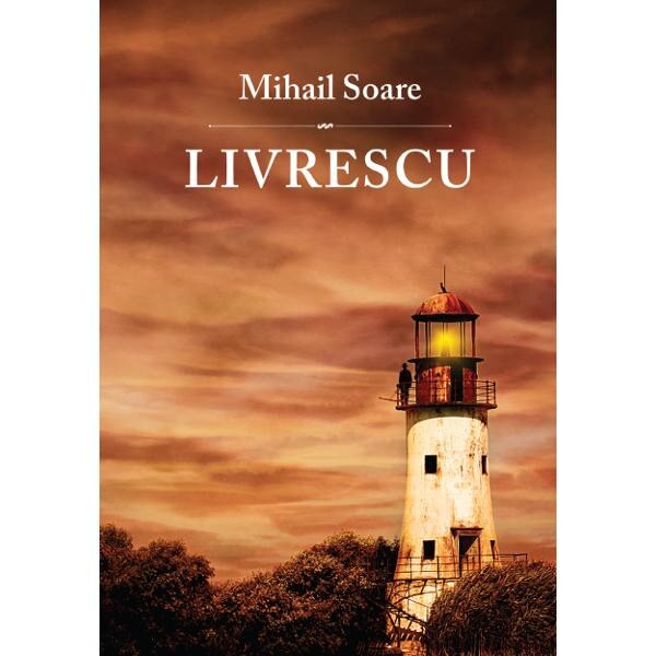 Livrescu - Mihail Soare