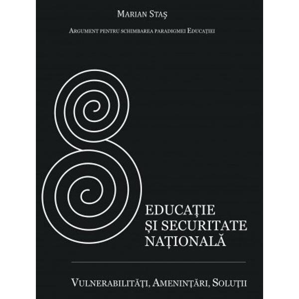 Educatie Si Securitate Nationala - Marian Stas