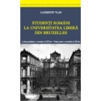 Studenti Romani La Universitatea Libera Din Bruxelles - Laurentiu Vlad Studenti Romani La Universitatea Libera Din Bruxelles - Laurentiu Vlad