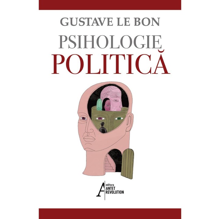 Psihologia politica - Gustave Le Bon