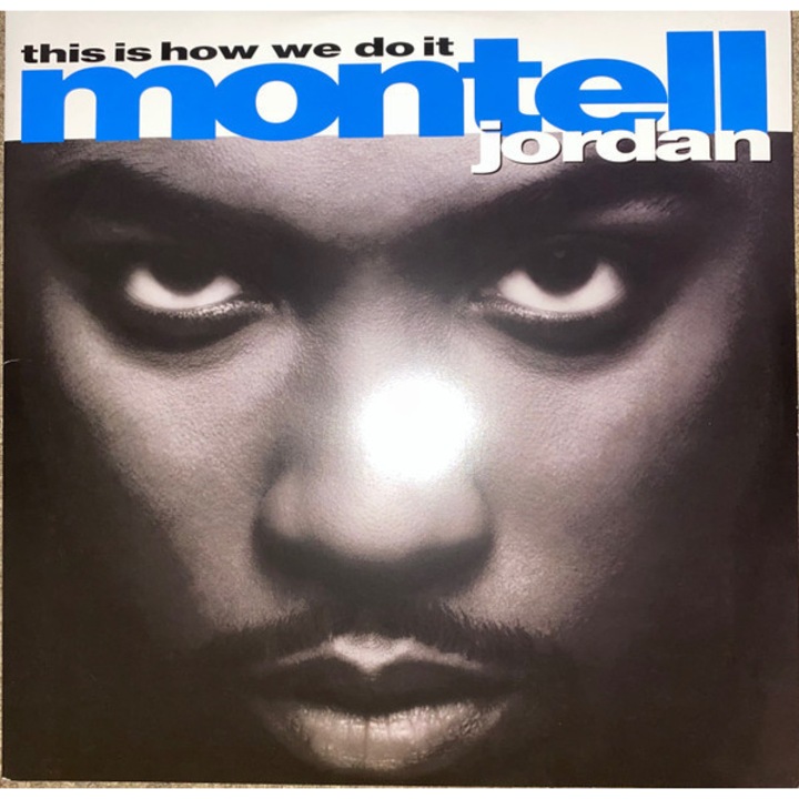 Montell Jordan - This Is How We Do It - Vinyl