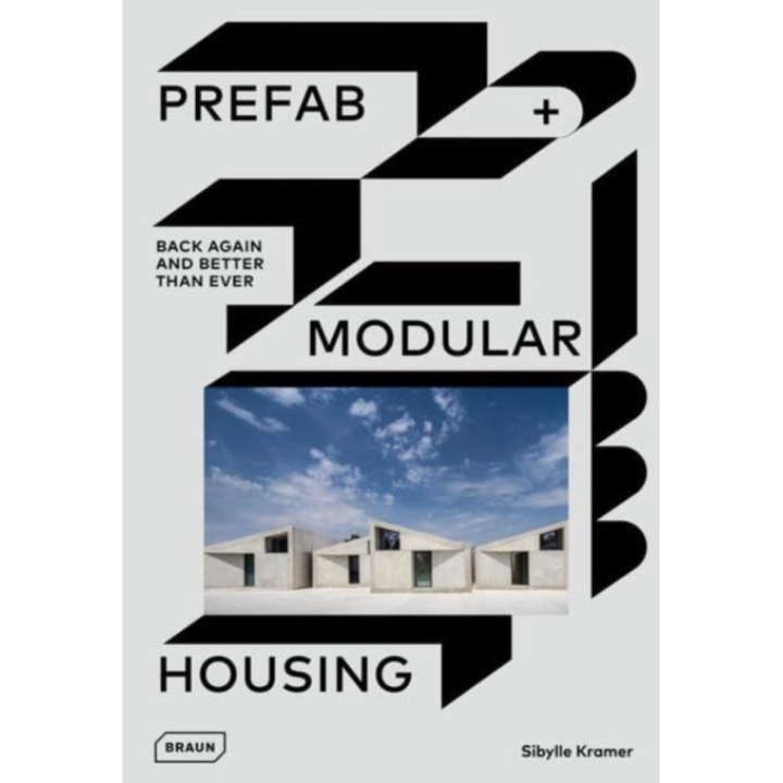 Prefab & Modular Housing - Sibylle Kramer