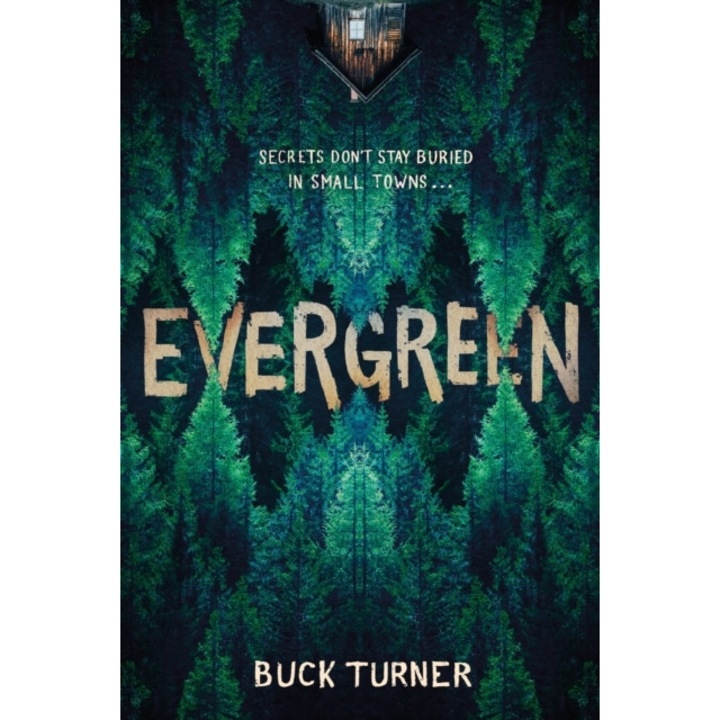 Evergreen - Buck Turner