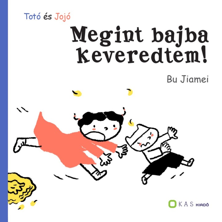 Bu Jiamei; Megint bajba keveredtem
