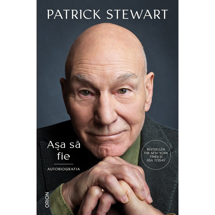 Asa sa fie. Autobiografia - Patrick Stewart