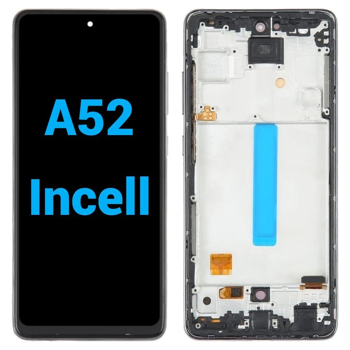 Display Ecran Lcd pentru Samsung A52 / A52S Incell Negru cu Rama