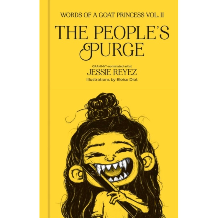 The People's Purge: Words Of A Goat Princess Volume Ii - Jessie Reyez