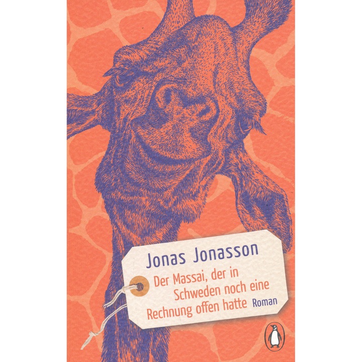 Jonas Jonasson: Der Massai, der in Schweden noch eine Rechnung offen hatte