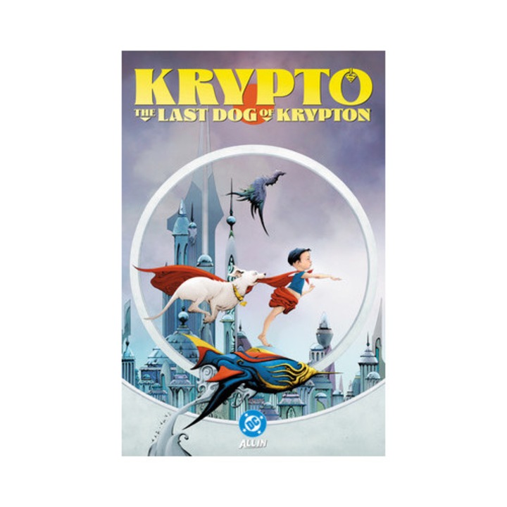 Krypto: The Last Dog Of Krypton - Ryan North
